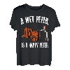 Ein nasser Peter ist ein glücklicher Peter T-Shirt