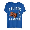 Ein nasser Peter ist ein glücklicher Peter T-Shirt