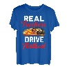 Real Truckers Drive Flachbett Lustige LKW-Fahrer T-Shirt