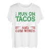 I Run On Tacos Trucks And Cuss Words - Mexikanischer LKW-Fahrer T-Shirt