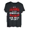 Herren Als LKW-Fahrer ist man grundsätzlich geiler als der Rest T-Shirt