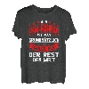 Herren Als LKW-Fahrer ist man grundsätzlich geiler als der Rest T-Shirt