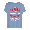 Herren Als LKW-Fahrer ist man grundsätzlich geiler als der Rest T-Shirt