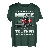 Ich bin eine Nichte und ein Trucker Nichts macht mir Angst Muttertag T-Shirt