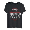 Bruder eines knallharten Trucker-Fahrers T-Shirt