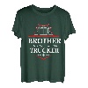 Bruder eines knallharten Trucker-Fahrers T-Shirt
