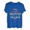 Bruder eines knallharten Trucker-Fahrers T-Shirt