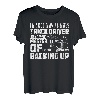 Trucker Trucking Semi Ich bin nicht nur ein Lkw-Fahrer T-Shirt