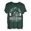 Have No Fear The Truck Driver Is Here T-Shirt