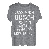 Lass Mich Durch Ich Bin LKW Fahrer Trucker Fernfahrer TShirt