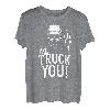 Truck You! Lustiger LKW-Fahrer T-Shirt