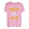 Geboren um mit Papa LKW zu fahren LKW Fahrer Trucker T-Shirt