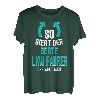Herren So Sieht Der Beste LKW-Fahrer Der Welt Aus Berufskraftfahrer T-Shirt