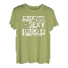 I never dreamed I'd grow up to be a sexy Trucker Fernfahrer T-Shirt