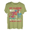 My Teacher was wrong LKW Fahrer T-Shirt