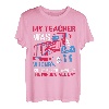 My Teacher was wrong LKW Fahrer T-Shirt