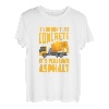Wenn Sie keinen Beton verwenden, ist es Ihr eigener Asphalt. Lustig T-Shirt
