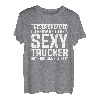I never dreamed I'd grow up to be a sexy Trucker Fernfahrer T-Shirt