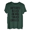 Pensionierter Straßenöl-Lkw-Fahrer T-Shirt
