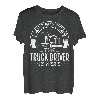 Have No Fear The Truck Driver Is Here T-Shirt