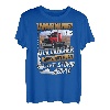 OTR Trucker spielt nicht mit dummen Männern Papa Ehemann Lkw-Fahrer T-Shirt