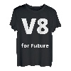 V8 for Future - lustiges Autoliebhaber Hubraum V8 Motor Auto T-Shirt