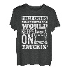 Trucker Trucking Sattelschleppfahrer Truckin T-Shirt
