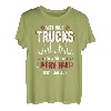Without Trucks you would be Hungry Transporter Fernfahrer T-Shirt