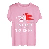 Vater eines knallharten Trucker-Fahrers T-Shirt