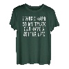 Ich arbeite hart, damit mein Truck ein besseres Leben führen kann T-Shirt