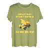 Toller Tagesstart mit einem guten Muldenkipper Lustiger Muldenkipper T-Shirt