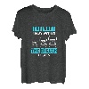 Je mehr ich damit spiele, desto größer wird es - LKW-Fahrer T-Shirt