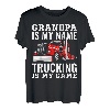 Herren Trucker Grandpa ist mein Name Trucking ist mein Spiel Vatertag T-Shirt