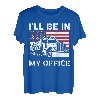 Ich werde in meinem Büro sein Trucker Truck Driver Diesel Semi Truck T-Shirt