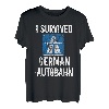 I Survived The German Autobahn Tshirt | Lustig Spruch Tuning