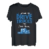 That what i do i drive Trucks and know Things | Trucker T-Shirt