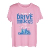 That what i do i drive Trucks and know Things | Trucker T-Shirt