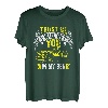 Trust me I will get you in my Bed Tow Truck Fernfahrer T-Shirt