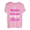 Sarkastische lustige Witze Trucker Freundin Frau T-Shirt
