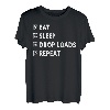 Eat Sleep Drop Loads Repeat Transporter Fernfahrer T-Shirt