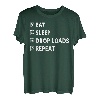 Eat Sleep Drop Loads Repeat Transporter Fernfahrer T-Shirt