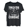 Trucker werden nicht grau Wir werden Chrom-Lkw-Fahrer und Trucker T-Shirt