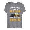 Move Over Boys Lassen Sie sich von diesem alten Mann zeigen, wie man Operator wird T-Shirt