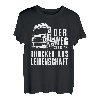 Der Weg Ist Das Ziel Trucker Aus Leidenschaft LKW Fahrer T-Shirt