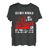 Herren Leg dich niemals mit einem LKW-Fahrer an Trucker Geschenk T-Shirt