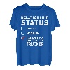 Beziehungsstatus von einem super sexy Trucker aufgenommen T-Shirt