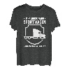 Echte Männer Sind LKW Fahrer, Fernfahrer & Berufskraftfahrer T-Shirt