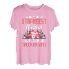 Only the strongest Women become Truck drivers Fernfahrer T-Shirt