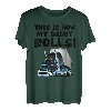 This is how my Daddy rolls Transporter Fernfahrer T-Shirt
