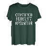 In der Anwesenheit eines zertifizierten Fortlift-Operator-Memes T-Shirt